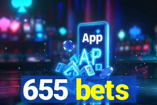 655 bets